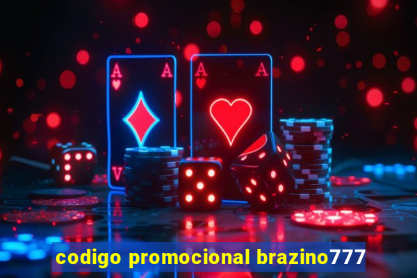 codigo promocional brazino777